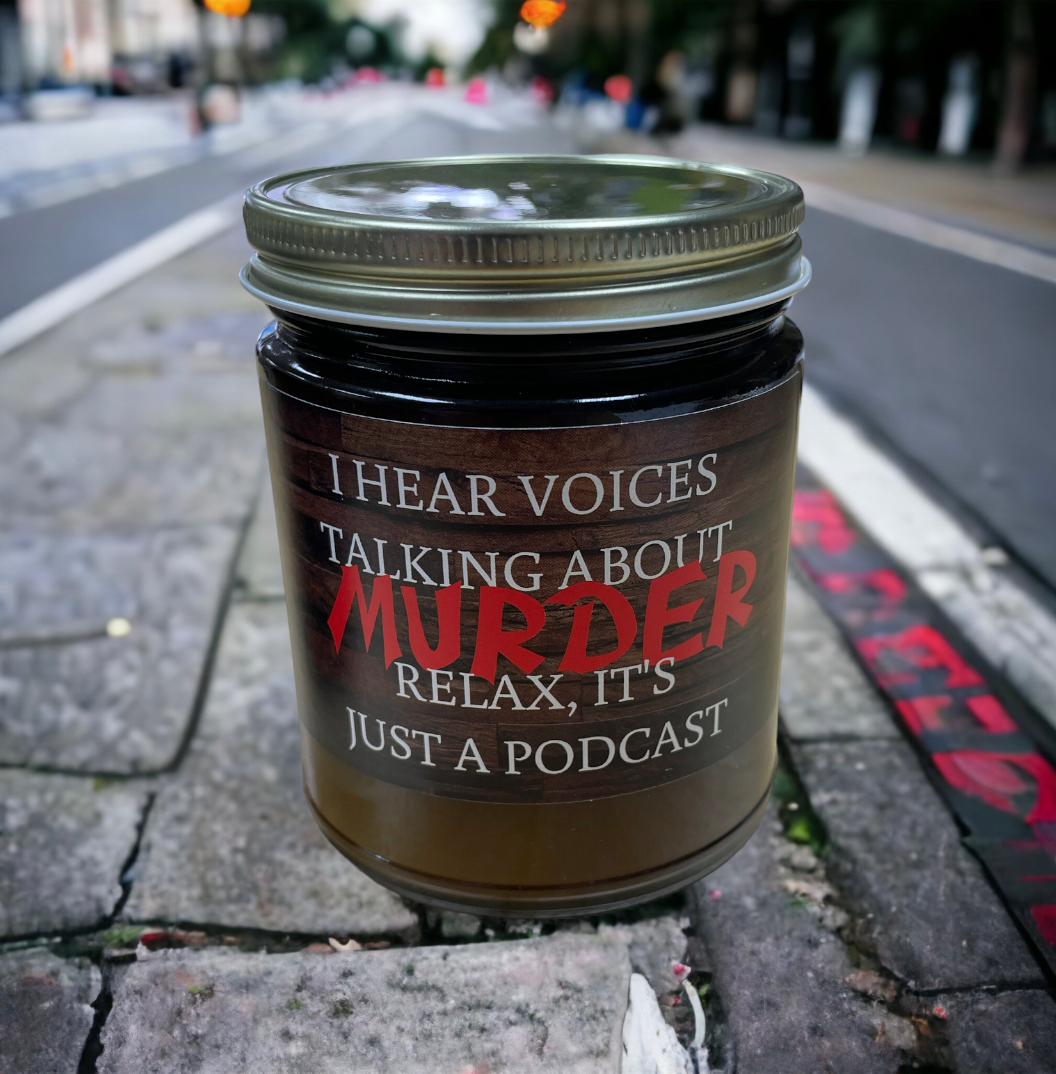 Murder Mystery Candles - I hear voices talking about Murder. Relax, its just a podcast - candle